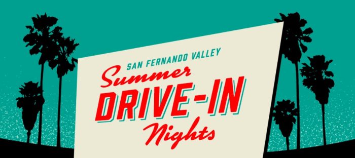 San-Fernando-Valley-Summer-Movie-Drive-In-e1501718201534