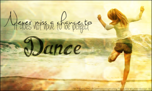 never_miss_a_chance_to_dance___banner_by_bluemju-d72zugc